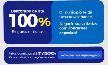 Regularização de débitos com descontos especiais em juros e multas