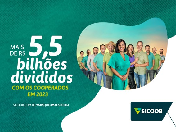Sicoob distribui aos associados R$ 5,5 bilhões e lança campanha de mídia
