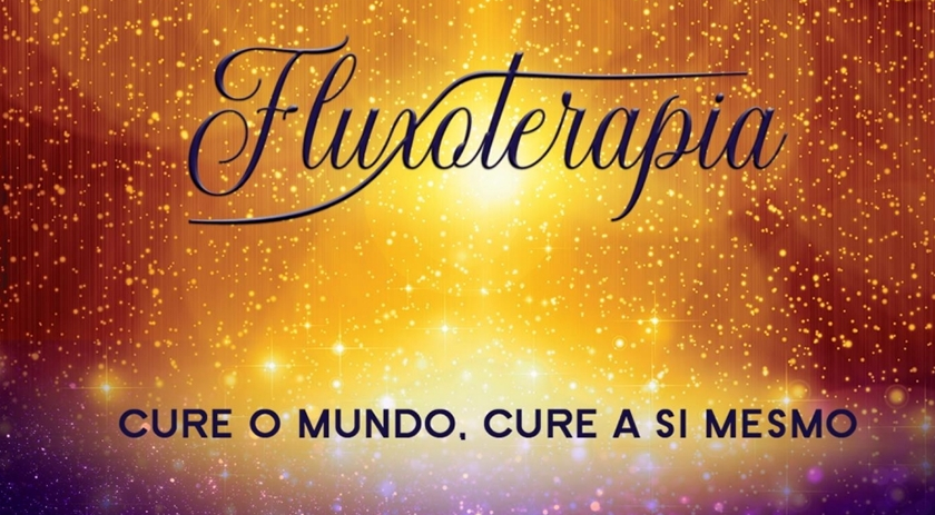 Fluxoterapia: Cure o Mundo, cure a si mesmo