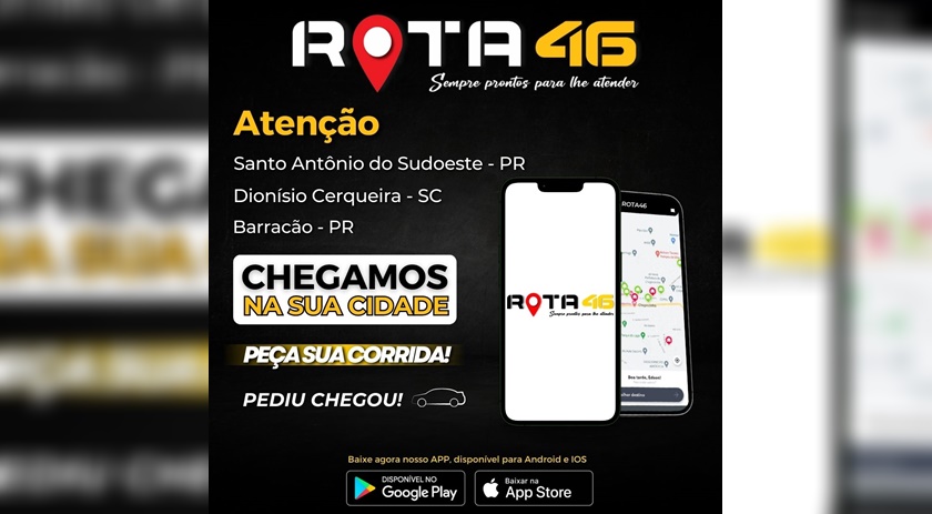 Chegou o aplicativo Rota46 em Barracão, Dionísio Cerqueira e Santo Antônio do Sudoeste