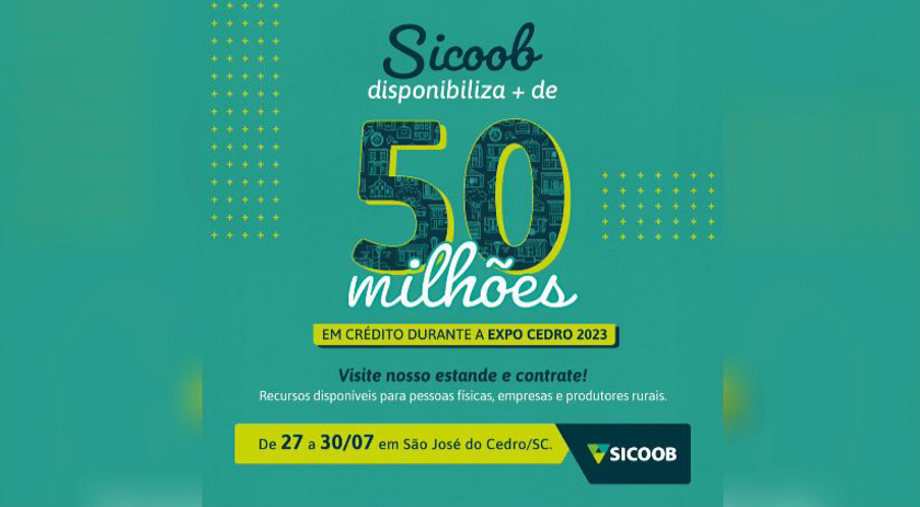 Sicoob disponibiliza mais de R$ 50 milhões em recursos para EXPO CEDRO 2023