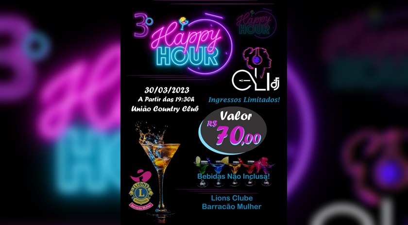 Lions Club Barracão Mulher realizará a 3ª edição do Happy Hour