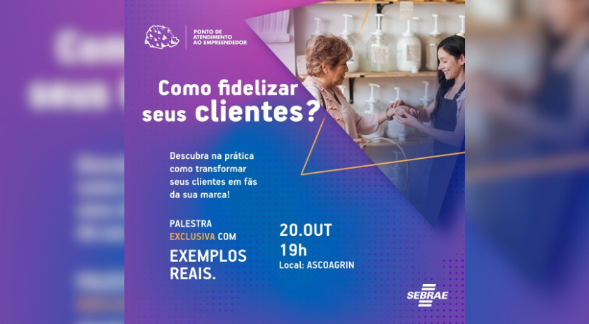 Ascoagrin E P.A. promovem palestra sobre “Como Fidelizar Seus Clientes”