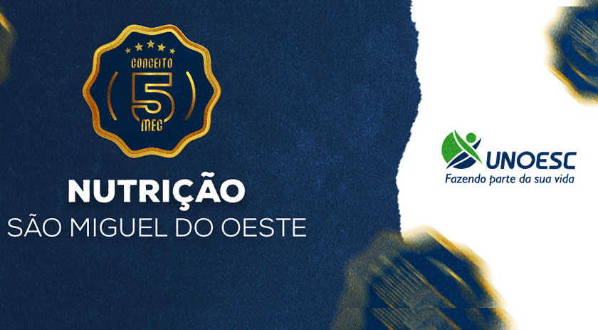 Curso de Nutrição da Unoesc recebe nota máxima na avaliação do MEC