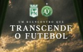 Chapecoense e Atlético Nacional se reencontram em Medellín dez anos após tragédia
