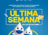 Campanha de Multivacinação entra na última semana com quase 100 mil cadernetas atualizadas