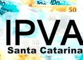 Santa Catarina aprova parcelamento de IPVA em até 12 vezes