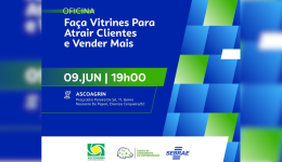 ASCOAGRIN E P.A. promovem oficina sobre “vitrines que vendem”