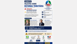 Palestra sobre os impactos da reforma tributária e soluções será em 7 de julho