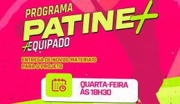 Projeto Patine + Equipado terá entrega de novos materiais na próxima quarta-feira