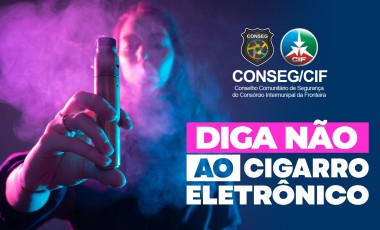 Roteiro de palestras “Diga não ao cigarro eletrônico” começa em Dionísio Cerqueira