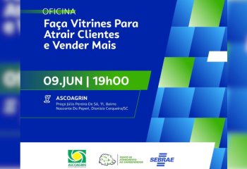 ASCOAGRIN E P.A. promovem oficina sobre “vitrines que vendem”