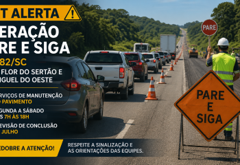 BR-282 – DNIT alerta para operação Pare e Siga entre Flor do Sertão e São Miguel do Oeste