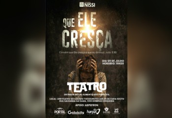 Espetáculo "Que Ele Cresça" será apresentado com entrada solidária