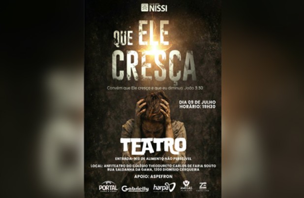 Espetáculo "Que Ele Cresça" será apresentado com entrada solidária