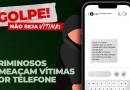 Polícia Civil alerta para novo golpe sendo aplicado pelo telefone