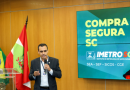 Compra Segura SC: Governo lança programa e projeta economia de R$ 300 milhões com a fiscalização de produtos adquiridos pelo Estado