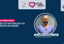 Outubro Rosa: mês de prevenção ao câncer de mama