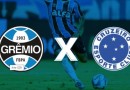 Grêmio x Cruzeiro hoje: onde assistir ao vivo, horário e escalações pelo Brasileirão