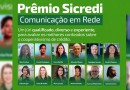 Prêmio Sicredi Comunicação em Rede reúne grandes nomes do jornalismo brasileiro em seu júri
