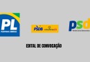 Partidos PL / PSDB Cidadania / PSD convocam a todos para convenção partidária