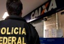Polícia Federal combate crimes contra a Caixa Econômica Federal em SC