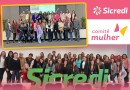 Sicredi Fronteiras PR/SC/SP promove encontro do Comitê Mulher