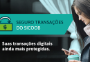 Sicoob e Zurich lançam produto para seguro de transações digitais
