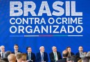 Governo federal lança pacote de combate ao crime organizado com foco em presídios e finanças de facções