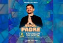 Padre Patrick realiza show no município no dia 11