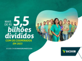Sicoob distribui aos associados R$ 5,5 bilhões e lança campanha de mídia