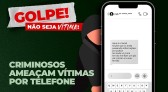 Polícia Civil alerta para novo golpe sendo aplicado pelo telefone