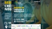 Núcleo da fronteira do sistema regional de crédito promove sessão de crédito e negócios dia 11