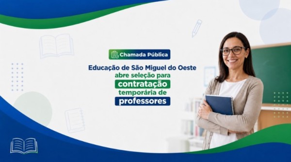 Educação de São Miguel do Oeste Abre Seleção para Contratação Temporária de Professores