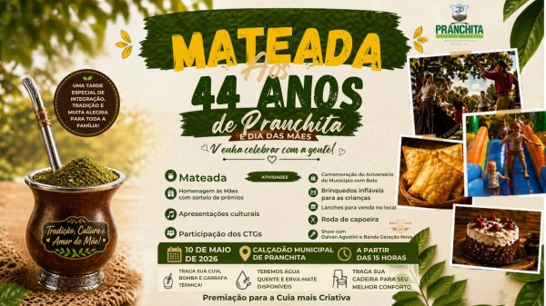Mateada celebra 44 anos do município e Dia das mães com programação especial