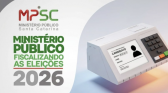 MPSC disponibiliza canal para denúncias de irregularidades nas Eleições 2026