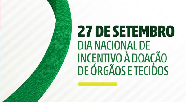 27 de setembro - Dia Nacional de Doação de Órgãos