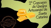 Empresas do Extremo Oeste são premiadas no concurso de queijos artesanais de Santa Catarina