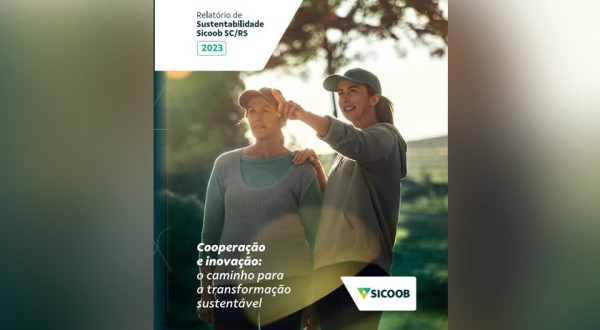 Sicoob Central SC/RS lança Relatório de Sustentabilidade 2023