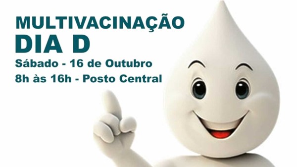 Município terá o Dia D de Multivacinação neste sábado (16)