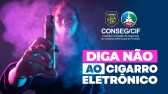 Roteiro de palestras “Diga não ao cigarro eletrônico” começa em Dionísio Cerqueira