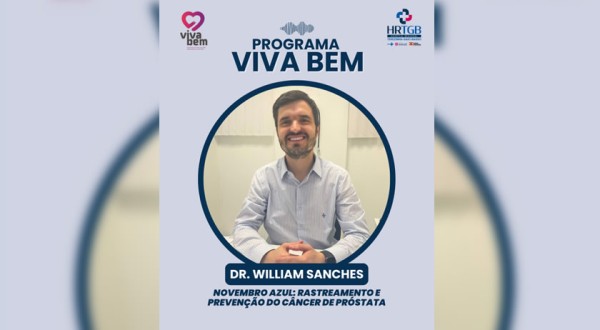 Novembro Azul: rastreamento e prevenção do câncer de próstata