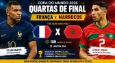 França e Marrocos abrem as quartas de final da Copa do Mundo de 2026 nesta quinta-feira