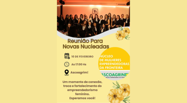 Núcleo de Mulheres Empreendedoras: Encontro para novas integrantes