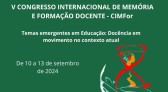 UFFS - Campus Realeza promove V Congresso Internacional de Memória e Formação Docente