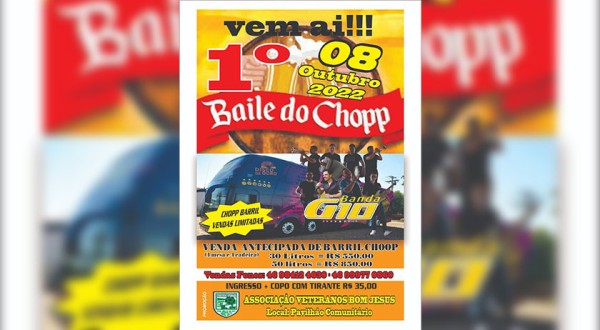1º Baile do Chopp organizado pela Ass. Veteranos de Bom Jesus acontece neste sábado 08 de outubro