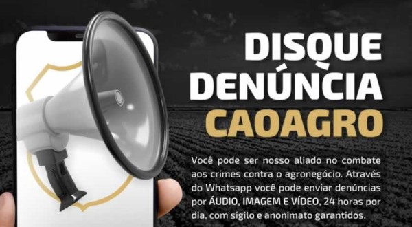 Polícia Civil lança WhatsApp para denúncias de crimes contra o agronegócio