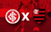 Inter x Flamengo pela Libertadores: horário, onde assistir ao vivo e escalações